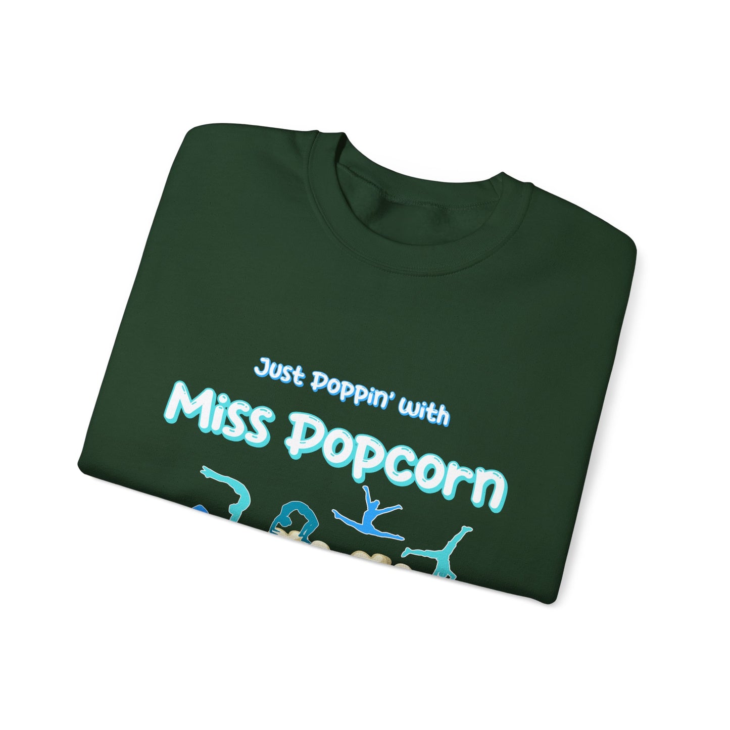 Acrobatics Adult Sweatshirt - Just Poppin' with Miss Popcorn - Oslo International School