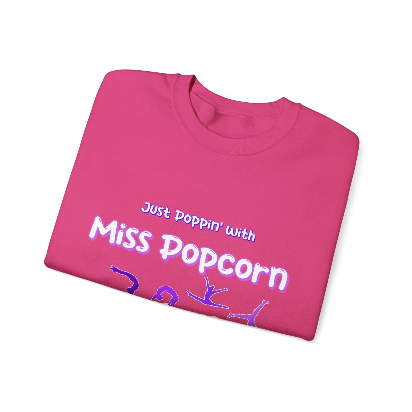 Acrobatics Adult Sweatshirt - Just Poppin' with Miss Popcorn - Oslo International School