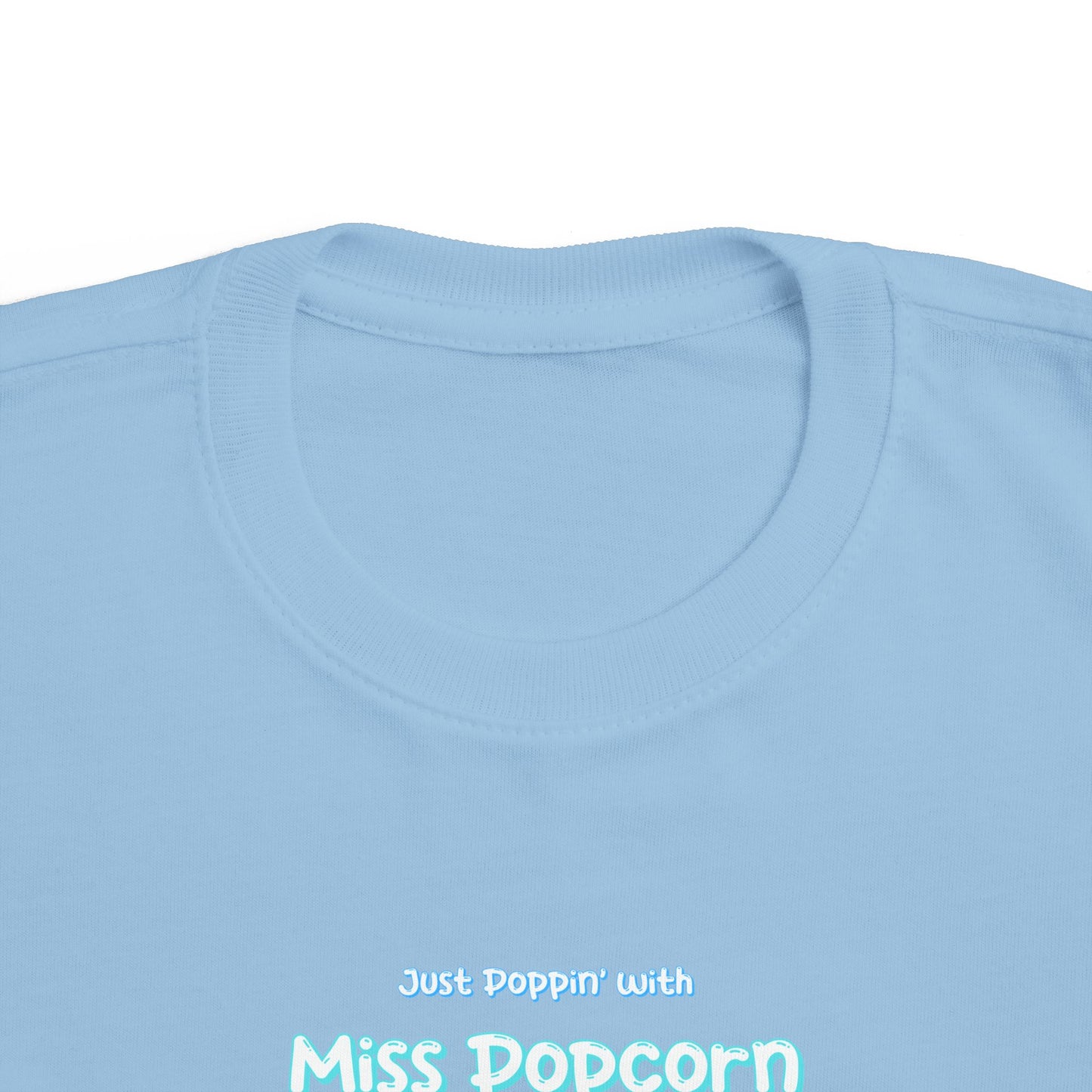 Just Poppin' with Miss Popcorn Acrobatics T-Shirt - Toddler Edition