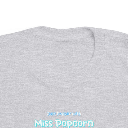 Just Poppin' with Miss Popcorn Acrobatics T-Shirt - Toddler Edition